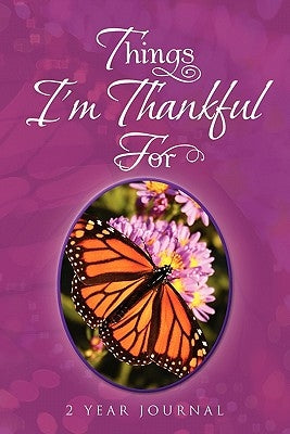 Things I'm Thankful for by Cooley, Donna