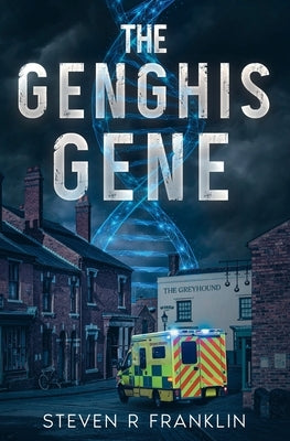 The Genghis Gene by Franklin, Steven R.