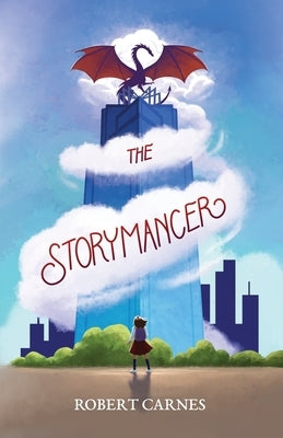 The Storymancer by Carnes, Robert