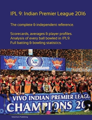 Ipl9: Indian Premier League 2016 by Barclay, Simon