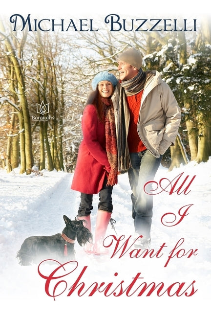 All I Want For Christmas by Buzzelli, Michael