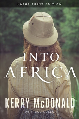 Into Africa by McDonald, Kerry