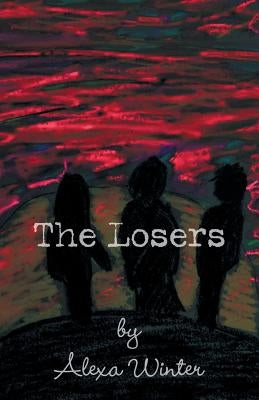 The Losers by Winter, Alexa