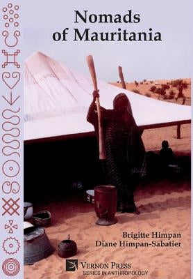 Nomads of Mauritania [Hardback, B&W] by Himpan, Brigitte