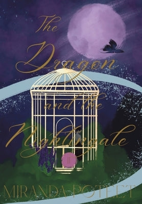 The Dragon and the Nightingale, Volume Two by Poteet, Miranda