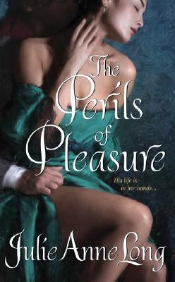The Perils of Pleasure: Pennyroyal Green Series by Long, Julie Anne