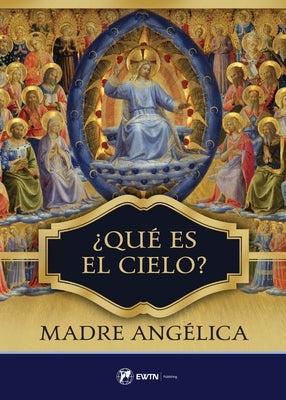 Que Es El Cielo? by Angelica, Mother