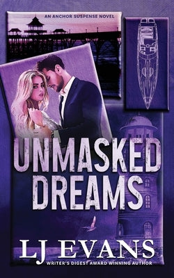 Unmasked Dreams by Evans, Lj