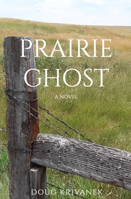 Prairie Ghost by Krivanek, Doug