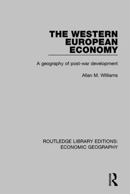 Western European Economy by Williams, Allan M.