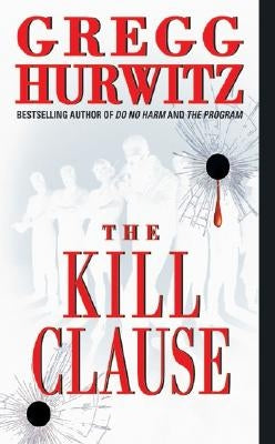 The Kill Clause by Hurwitz, Gregg
