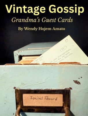 Vintage Gossip by Amato, Wendy H.