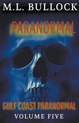 Paranormal by Bullock, M. L.