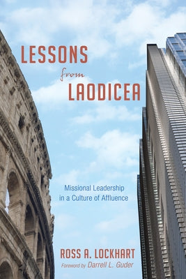 Lessons from Laodicea by Lockhart, Ross A.