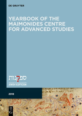 Yearbook of the Maimonides Centre for Advanced Studies. 2018 by Rebiger, Bill