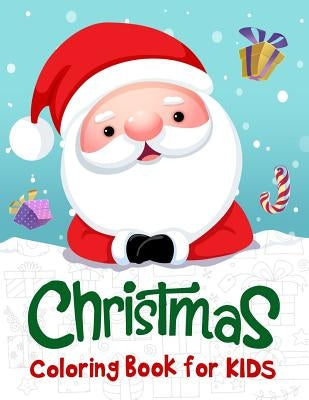 Christmas Coloring Book for Kids: 50 Christmas Coloring Pages for Kids by Education, K. Imagine