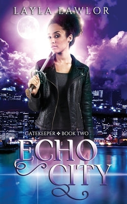 Echo City by Lawlor, Layla