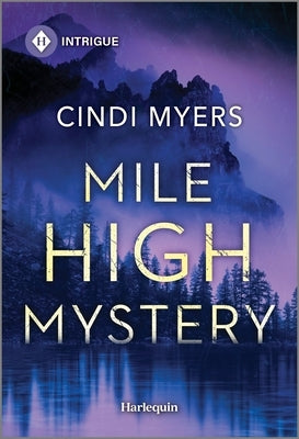 Mile High Mystery by Myers, Cindi
