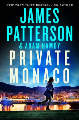 Private Monaco: A Private Novel by Patterson, James
