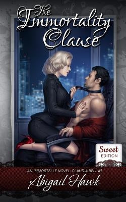 The Immortality Clause: Sweet Edition by Dreyer, V. L.