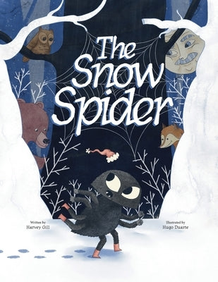The Snow Spider by Gill, Harvey