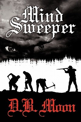 Mind Sweeper by Moon, D. B.