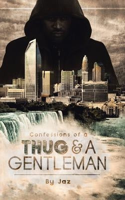 Confessions of a Thug and a Gentleman by Jaz