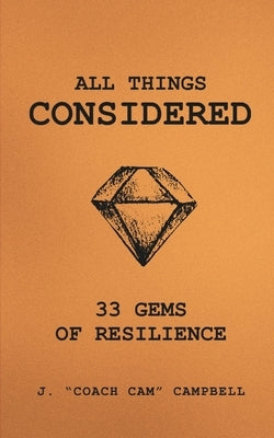 All Things Considered: 33 Gems of Resilience by Campbell, Jergen