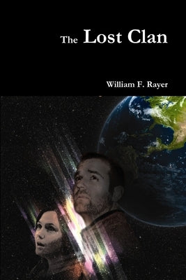 The Lost Clan by Rayer, William F.