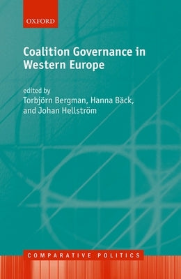 Coalition Governance in Western Europe by Bergman, Torbjörn