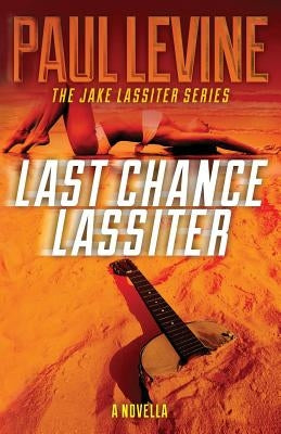 Last Chance Lassiter by Levine, Paul