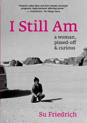 I Still Am a Woman, Pissed Off & Curious by Friedrich, Su