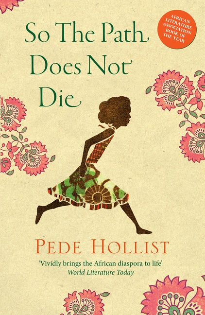 So the Path Does Not Die by Hollist, Pede