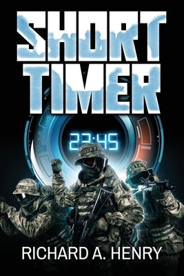 Short Timer by Henry, Richard A.