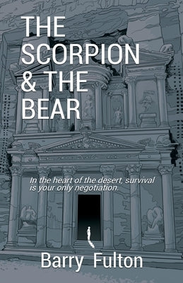 The Scorpion and the Bear by Fulton, Barry