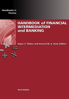 Handbook of Financial Intermediation and Banking by Thakor, Anjan V.
