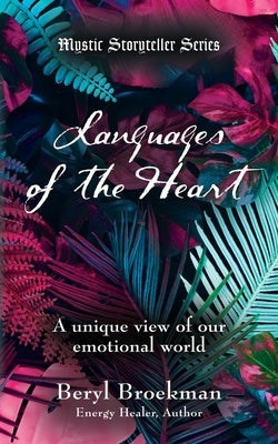 Languages of the Heart by Broekman, Beryl