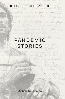 Pandemic Stories by del Campo, Michele