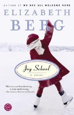 Joy School by Berg, Elizabeth