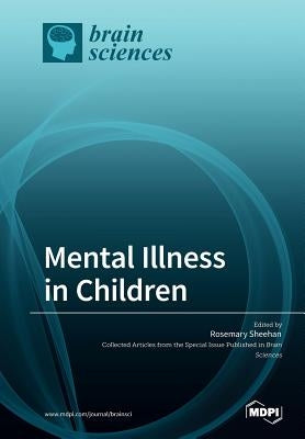 Mental Illness in Children by Sheehan, Rosemary