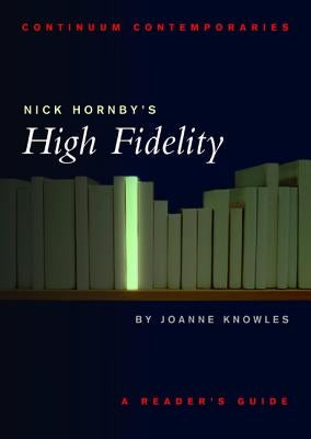 Nick Hornby's High Fidelity by Knowles, Joanne
