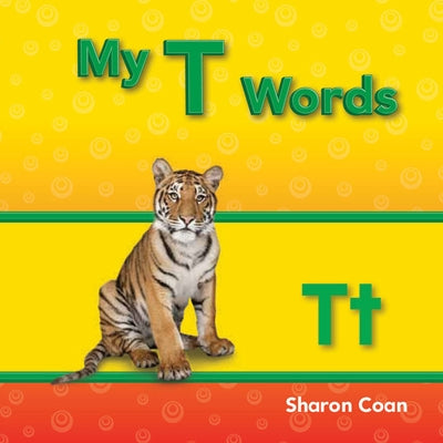 My T Words by Coan, Sharon