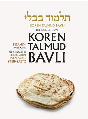 Koren Talmud Bavli Noe Color Edition, Vol. 6: Pesahim, Part 1 by Steinsaltz, Adin Even-Israel