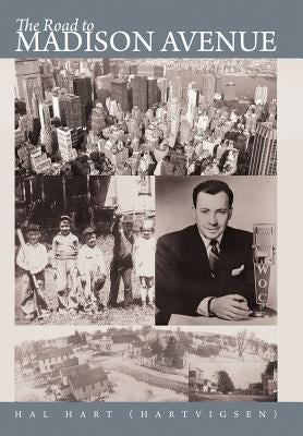The Road to Madison Avenue by Hart (Hartvigsen), Hal