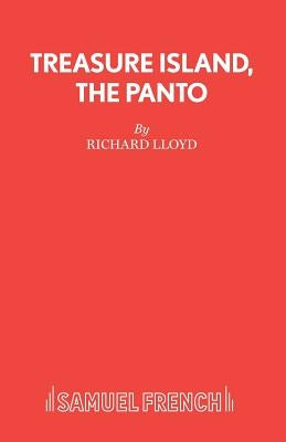 Treasure Island The Panto by Lloyd, Richard