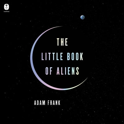 The Little Book of Aliens by Frank, Adam