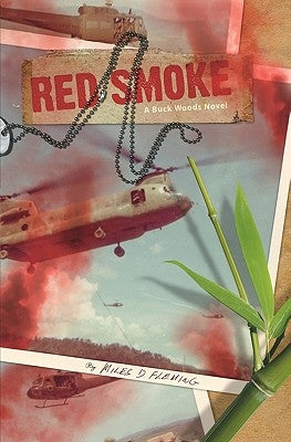 Red Smoke: A Buck Wood's Novel by Fleming, Miles D.