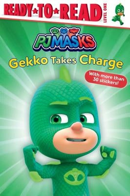 Gekko Takes Charge: Ready-To-Read Level 1 by Hastings, Ximena