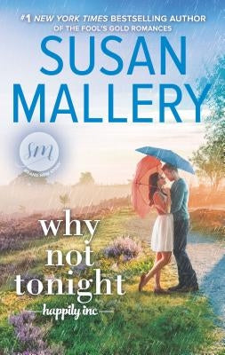 Why Not Tonight by Mallery, Susan