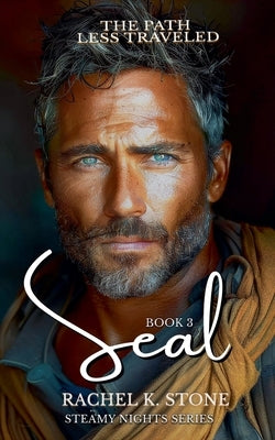 Seal - The Path Less Traveled by Stone, Rachel K.
